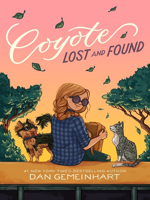 Title details for Coyote Lost and Found by Dan Gemeinhart - Available